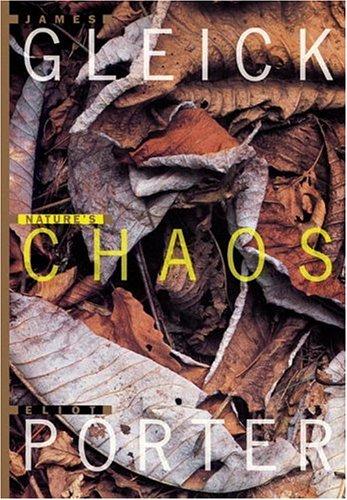 Nature's Chaos: The Science of the World’s Most Dramatic Weather Events by James Gleick, Eliot Porter book cover