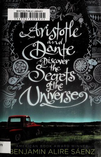 Aristotle and Dante Discover the Secrets of the Universe by Benjamin Alire Sáenz book cover