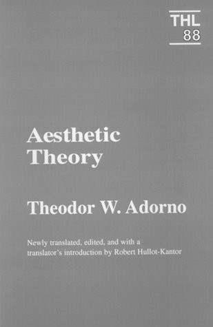 Aesthetic Theory by Theodor W. Adorno book cover