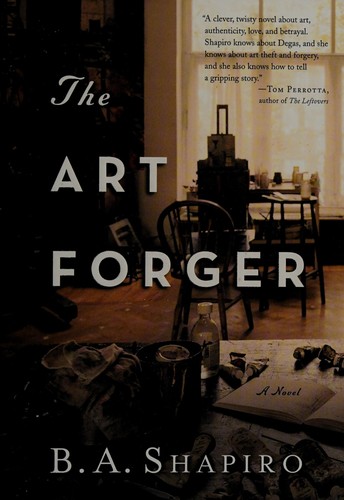 The Art Forger by B.A. Shapiro book cover
