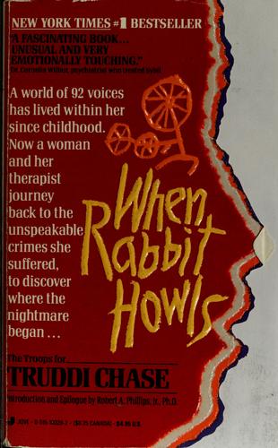 When Rabbit Howls by Truddi Chase book cover