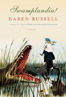 Swamplandia! by Karen Russell book cover