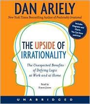 The Upside of Irrationality by Dan Ariely book cover