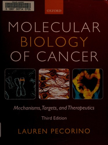 Molecular Biology of Cancer: Mechanisms, Targets, and Therapeutics by Lauren Pecorino book cover