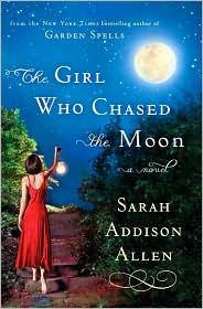 The Girl Who Chased the Moon by Sarah Addison Allen book cover