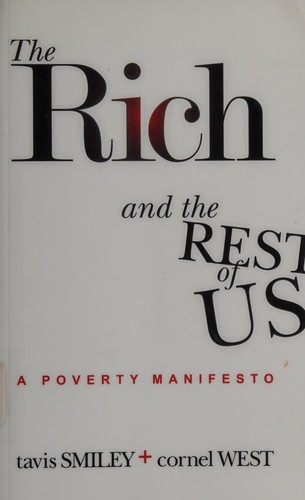 The Rich and the Rest of Us: A Poverty Manifesto by Tavis Smiley and Cornel West book cover