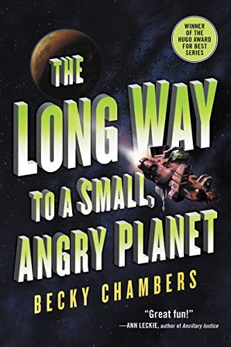 The Long Way to a Small, Angry Planet by Becky Chambers book cover