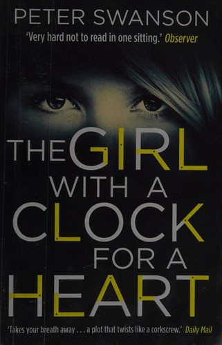 The Girl with a Clock for a Heart by Peter Swanson book cover