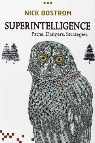 Superintelligence: Paths, Dangers, Strategies by Nick Bostrom book cover