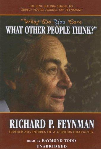 What Do You Care What Other People Think? by Richard P. Feynman book cover