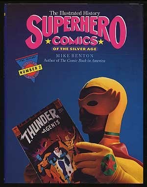 Superhero Comics: A Critical History by Mike Benton book cover
