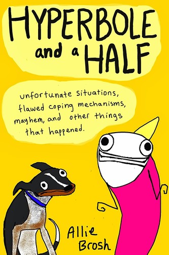 Hyperbole and a Half by Allie Brosh book cover