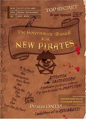The Government Manual for New Pirates by Matthew David Brozik, Jacob Sager Weinstein book cover