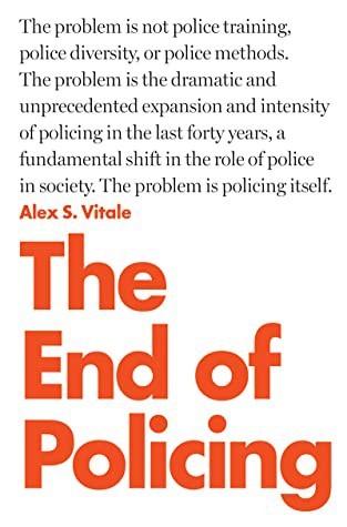 The End of Policing by Alex S. Vitale book cover
