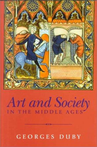 Art and Society in the Middle Ages by Georges Duby book cover