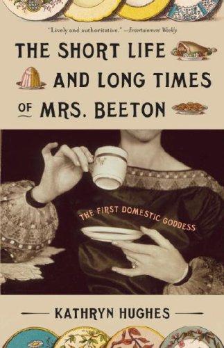 The Short Life and Long Times of Mrs. Beeton by Kathryn Hughes book cover