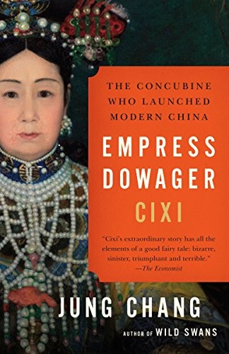 Cixi: The Woman Who Launched Modern China by Jung Chang book cover