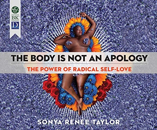 The Body Is Not an Apology by Sonya Renee Taylor book cover