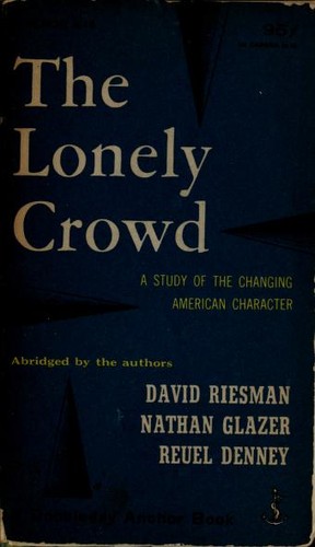 The Lonely Crowd by David Riesman book cover