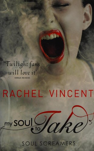 My Soul to Take by Rachel Vincent book cover