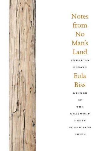 Notes from No Man's Land: American Essays by Eula Biss book cover