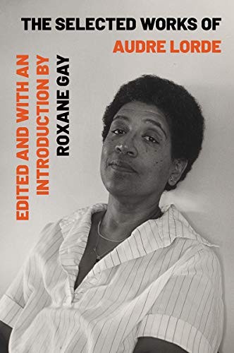 The Selected Works of Audre Lorde by Audre Lorde book cover