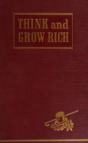 Think and Grow Rich by Napoleon Hill book cover