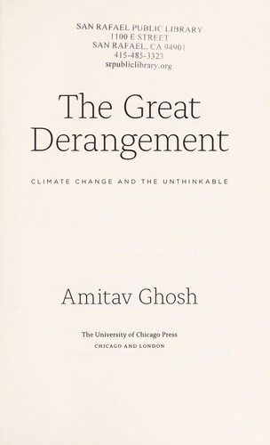 The Great Derangement: Climate Change and the Unthinkable by Amitav Ghosh book cover