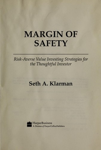 Margin of Safety: Risk-Averse Value Investing Strategies for the Thoughtful Investor by Seth Klarman book cover