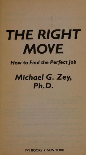 The Right Move by Michael G. Zey book cover