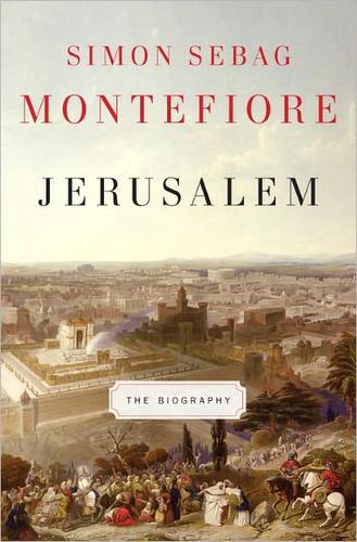 Jerusalem: The Biography by Simon Sebag Montefiore book cover