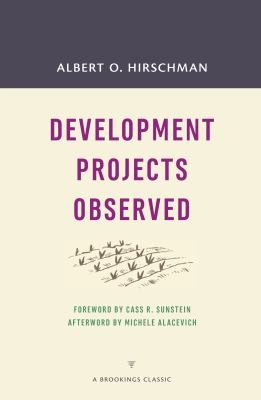 Development Projects Observed by Albert O. Hirschman book cover