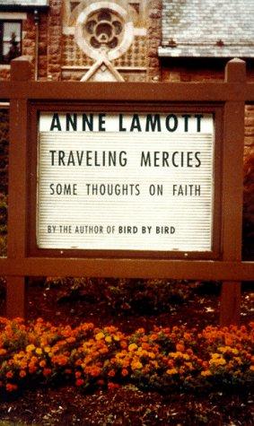 Traveling Mercies: Some Thoughts on Faith by Anne Lamott book cover