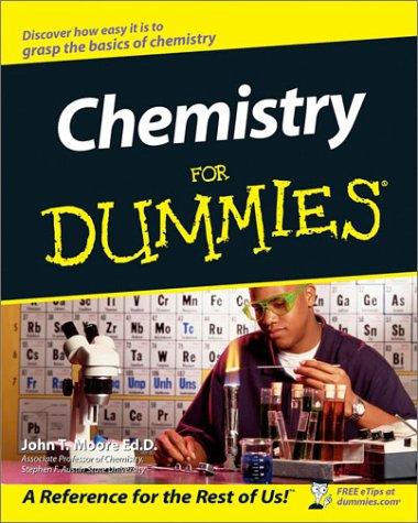 Chemistry for Dummies by John T. Moore book cover