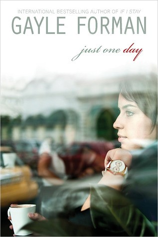Just One Day by Gayle Forman book cover