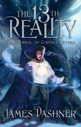 The 13th Reality: The Journal of Curious Letters by James Dashner book cover