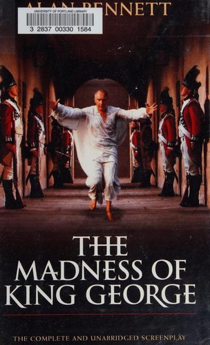 The Madness of King George by Alan Bennett book cover