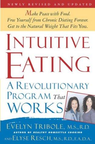 Intuitive Eating by Evelyn Tribole, Elyse Resch book cover