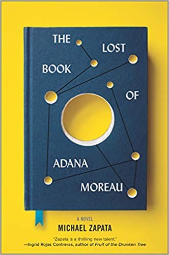 The Lost Book of Adana Moreau by Michael Zapata book cover