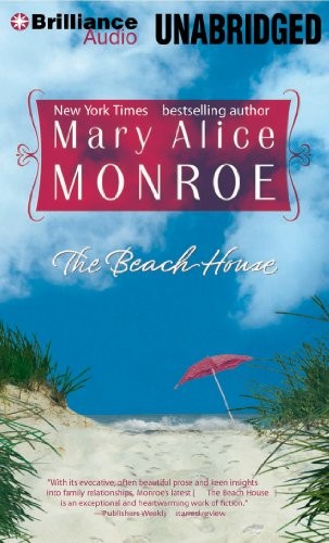 The Beach House by Mary Alice Monroe book cover