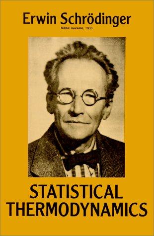 Statistical Thermodynamics: Fundamentals and Applications by Erwin Schrödinger book cover