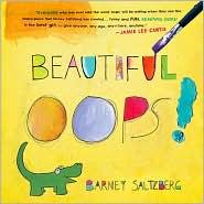 Beautiful Oops! by Barney Saltzberg book cover