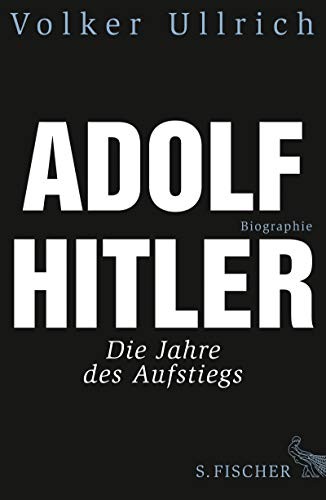 Hitler: Ascent, 1889-1939 by Volker Ullrich book cover