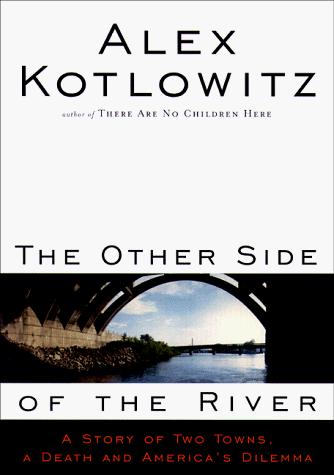 The Other Side of the River by Alex Kotlowitz book cover