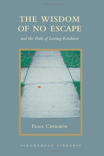 The Wisdom of No Escape: And the Path of Loving-Kindness by Pema Chödrön book cover