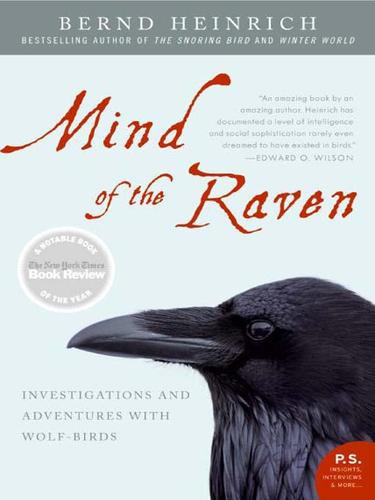 The Mind of the Raven: Investigations and Adventures with Raven in Nature by Bernd Heinrich book cover