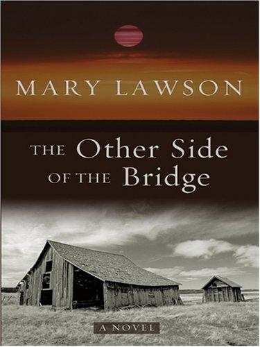 The Other Side of the Bridge by Mary Lawson book cover
