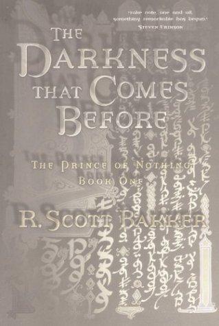 The Darkness That Comes Before by R. Scott Bakker book cover