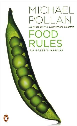 Food Rules: An Eater's Manual by Michael Pollan book cover