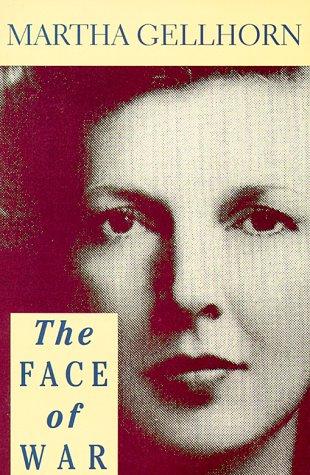 The Face of War by Martha Gellhorn book cover